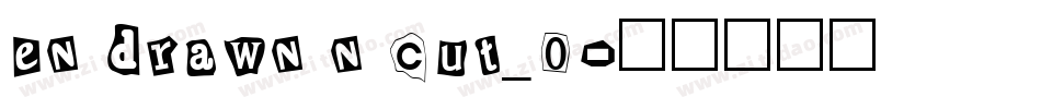 en drawn n cut_0字体转换